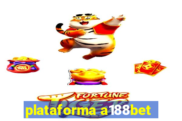 plataforma a188bet